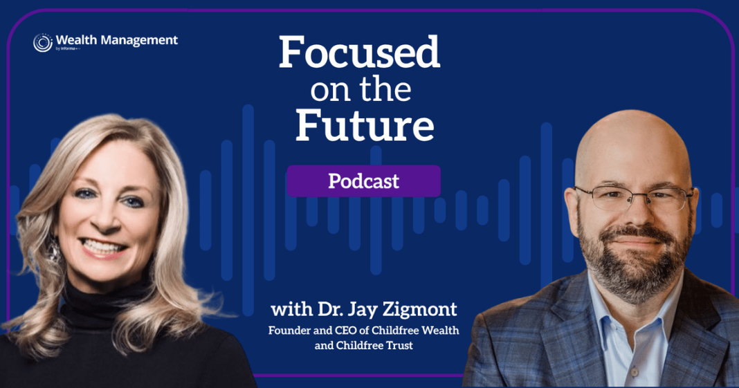 Focused on the Future: Rethinking Financial Planning for Childfree Clients with Dr. Jay Zigmont