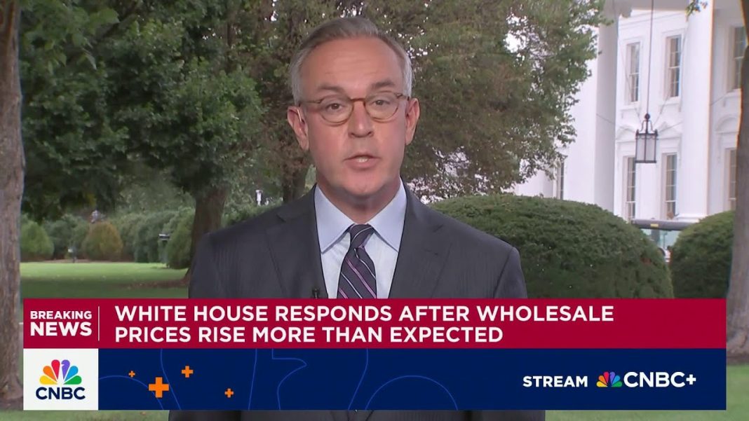 White House responds after wholesale prices rise more than expected